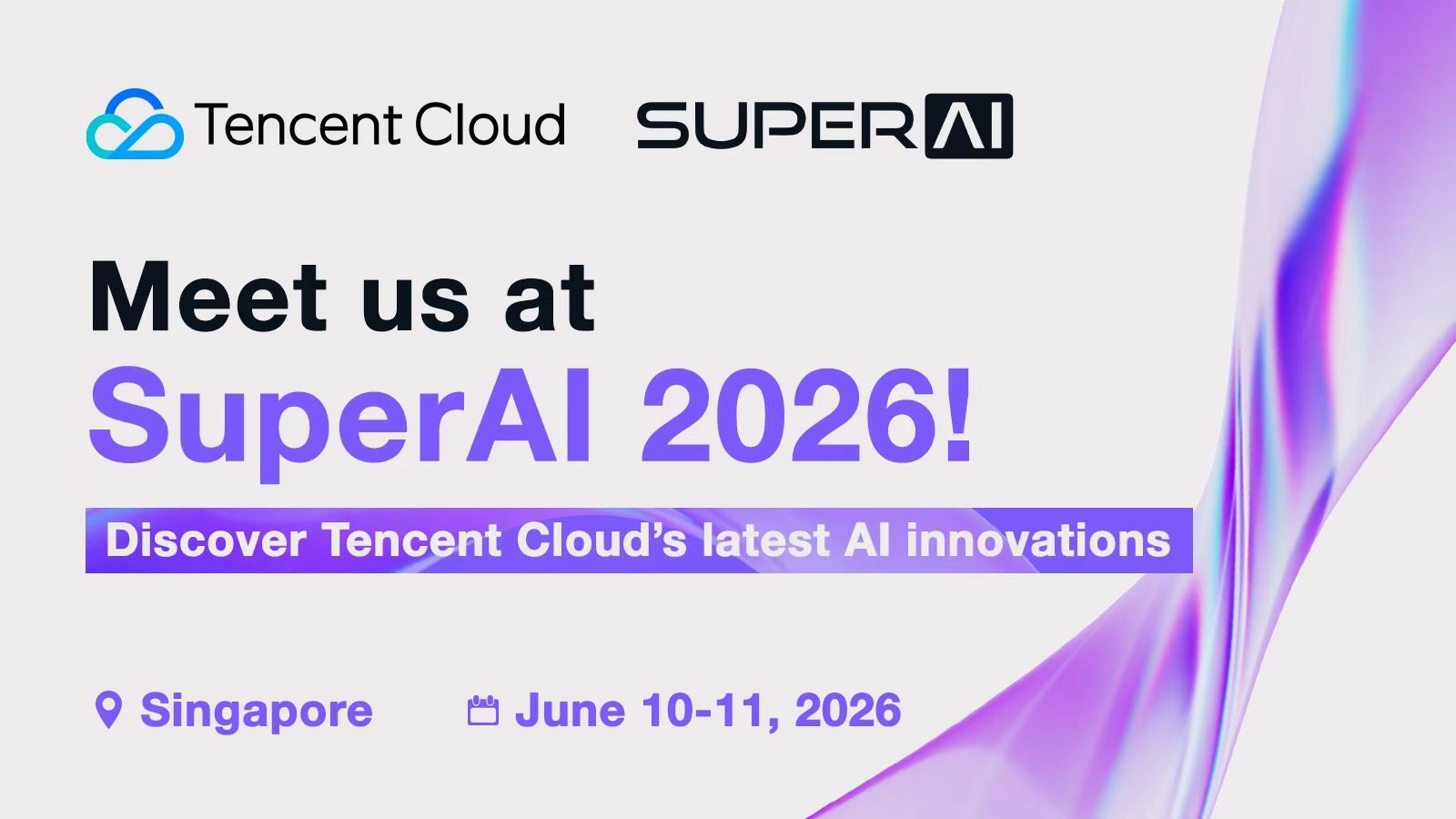 Tencent Cloud at SuperAI 2026 Singapore — Meet Tencent PalmAI at booth PB4 on June 10-11